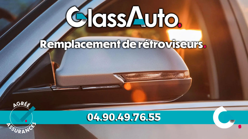 Remplacement de rétroviseurs à Arles
